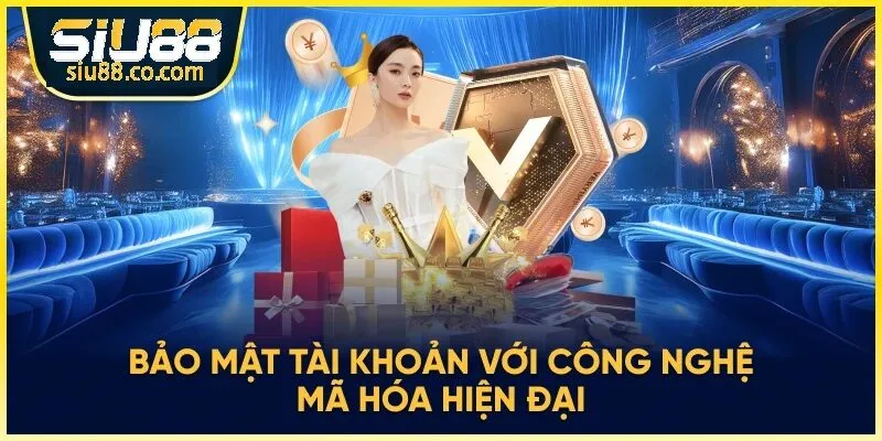 Bảo mật tài khoản với công nghệ mã hóa đỉnh cao